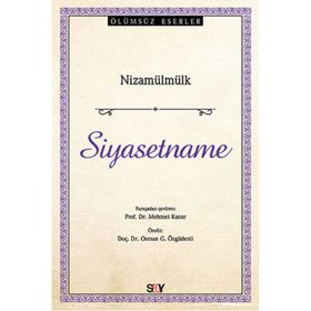 SIYASETNÂME - NİZAMÜLMÜLK