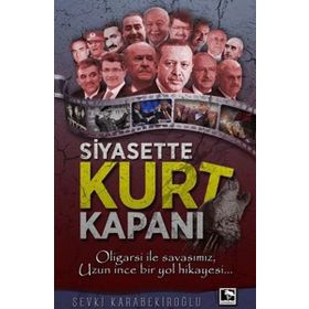 Siyasette Kurt Kapanı - Şevki Karabekiroğlu