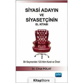 Siyasi Adayın ve Siyasetçinin El Kitabı - Cihat Polat