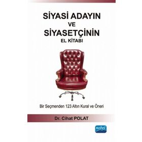 Siyasi Adayın ve Siyasetçinin El Kitabı - Cihat Polat