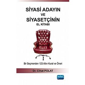 Siyasi Adayın ve Siyasetçinin El Kitabı - Cihat Polat