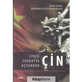 Siyasi Coğrafya Açısından Çin - Muhammed Nafiz Hüdavendigar Kenan Arıbaş