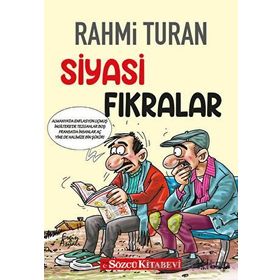 Siyasi Fıkralar - Rahmi Turan
