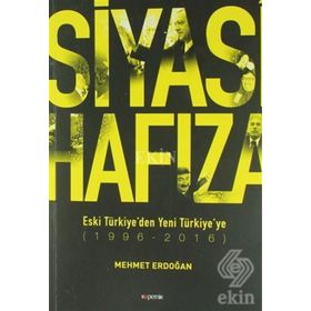 Siyasi Hafıza - Mehmet Erdoğan