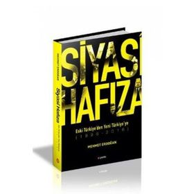 Siyasi Hafıza - Mehmet Erdoğan