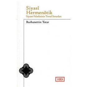 Siyasi Hermenötik - Burhanettin Tatar