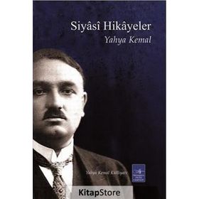 Siyasi Hikayeler - Yahya Kemal Beyatlı