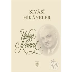 Siyasi Hikayeler - Yahya Kemal Beyatlı