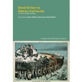 Siyasi İktisat ve Küresel Kapitalizm - Kolektif