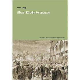 Siyasi Kültür Okumaları - Cemil Oktay