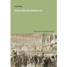Siyasi Kültür Okumaları - Cemil Oktay