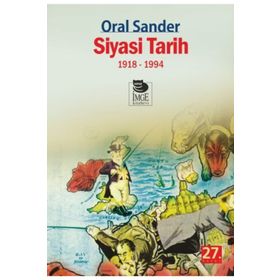 SIYASI TARIH 1918-1994 - ORAL SANDER