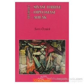 SIYASI TERBIYE - DEVRIMCI DIPLOMASI - KOMÜNİST AHLÂK - SIRRI ÖZTÜRK