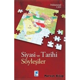 Siyasi Ve Tarihi Söyleşiler - Muhammed Can