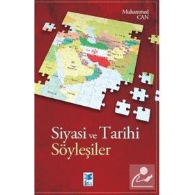 Siyasi Ve Tarihi Söyleşiler - Muhammed Can