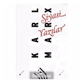 SIYASI YAZILAR - FRIEDRICH ENGELS; KARL MARX
