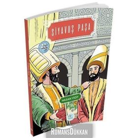 Siyavuş Paşa - Hasan Yiğit