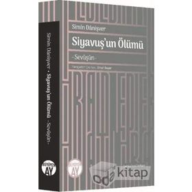 Siyavuş'un Ölümü / Simin Danişver / Büyüyenay Yayıncılık