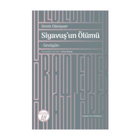 Siyavuş'un Ölümü / Simin Danişver / Büyüyenay Yayıncılık