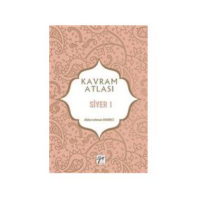 Siyer 1 - Kavram Atlası - Gazi Kitabevi