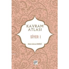 Siyer 1 - Kavram Atlası - Gazi Kitabevi