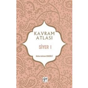 Siyer 1 - Kavram Atlası - Gazi Kitabevi