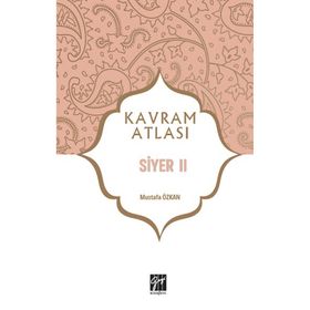 Siyer 2 - Kavram Atlası - Gazi Kitabevi
