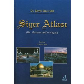 SIYER ATLASI - ŞEVKİ EBU HALIL