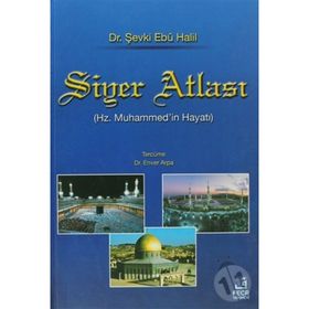 SIYER ATLASI - ŞEVKİ EBU HALIL