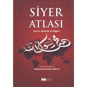 SIYER ATLASI - ŞEVKİ EBU HALIL