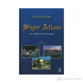 SIYER ATLASI - ŞEVKİ EBU HALIL