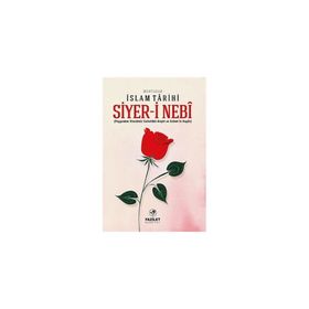 Siyer-i Nebi - Muhtasar İslam Tarihi - İlmi Heyet