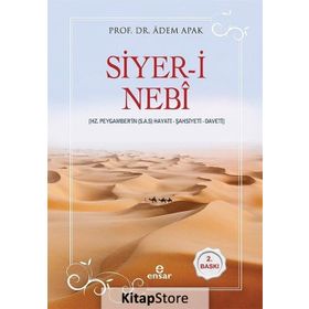 Siyer-i Nebi Peygamber Efendimizin a.s.m Hayatı - İhsan Atasoy