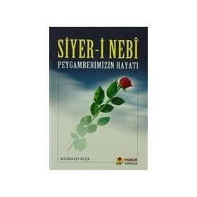 Siyer-i Nebi Peygamber Efendimizin a.s.m Hayatı - İhsan Atasoy