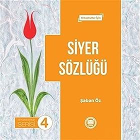 Siyer Sözlüğü - Peygamberimiz Serisi 4 - Şaban Öz