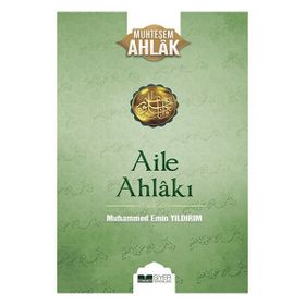 Siyer Yayınları - Aile Ahlakı - Muhammed Emin Yıldırım