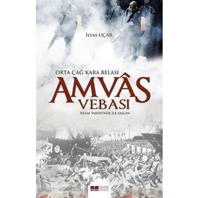 Siyer Yayınları Amvas Vebası Orta Çağ Kara Belası İslam Tarihi'nde İlk Salgın