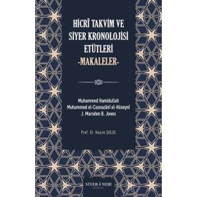 Siyer Yayınları Hicri Takvim Ve Siyer Kronolojisi Etütleri Makaleler