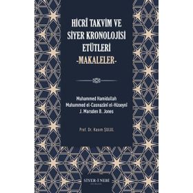 Siyer Yayınları Hicri Takvim Ve Siyer Kronolojisi Etütleri Makaleler