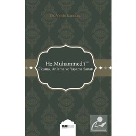 Siyer Yayınları Hz. Muhammed'i (s.a.s) Okuma Anlama ve Yaşama Sanatı