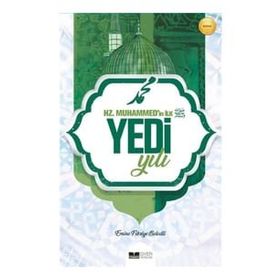 Siyer Yayınları Hz. Muhammed'in İlk Yedi Yılı