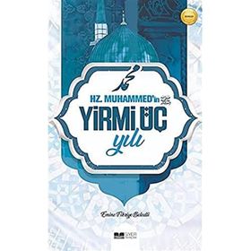 Siyer Yayınları Hz. Muhammed'in Yirmi Üç Yılı