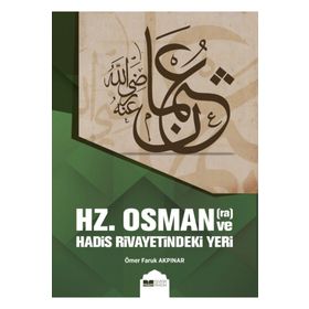 Siyer Yayınları Hz. Osman ve Hadis Rivayetindeki Yeri