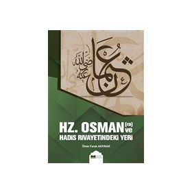 Siyer Yayınları Hz. Osman ve Hadis Rivayetindeki Yeri