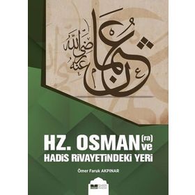 Siyer Yayınları Hz. Osman ve Hadis Rivayetindeki Yeri