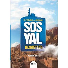 Siyer Yayınları - Hz.Peygamber (Sas) Döneminde Sosyal Hizmetler