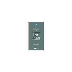 Siyer Yayınları - Hz. Peygamber'de (SAS) İnsan Sevgisi