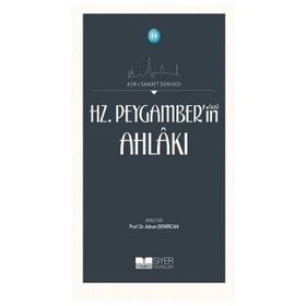 Siyer Yayınları - Hz. Peygamberin Ahlakı
