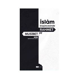 Siyer Yayınları İslam Düşüncesinde Rahmet ve Musibet