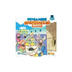 Siyer Yayınları - Peygamber Efendimiz Serisi 1 - Peygamber Efendimizin (SAS) Hayatı